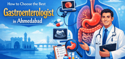 Choose the Best Gastroenterologist in Ahmedabad
